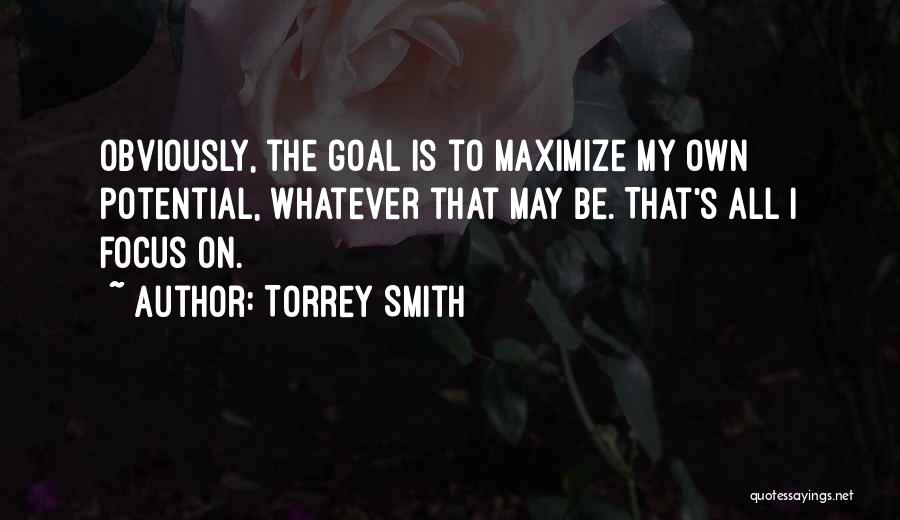 Maximize Your Potential Quotes By Torrey Smith