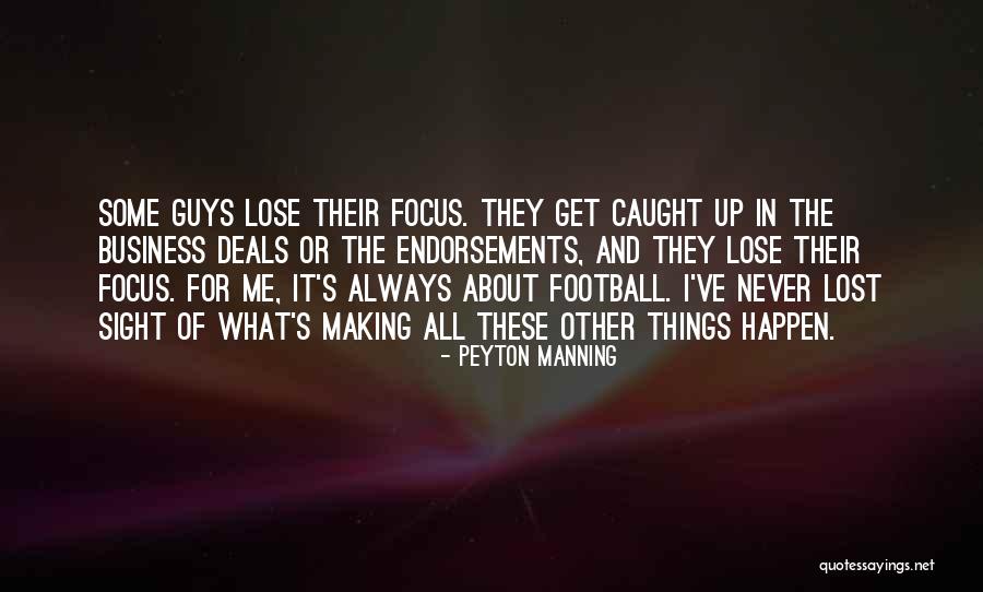 Maximizers And Dating Quotes By Peyton Manning Maximizers And Dating Quotes By Peyton Manning