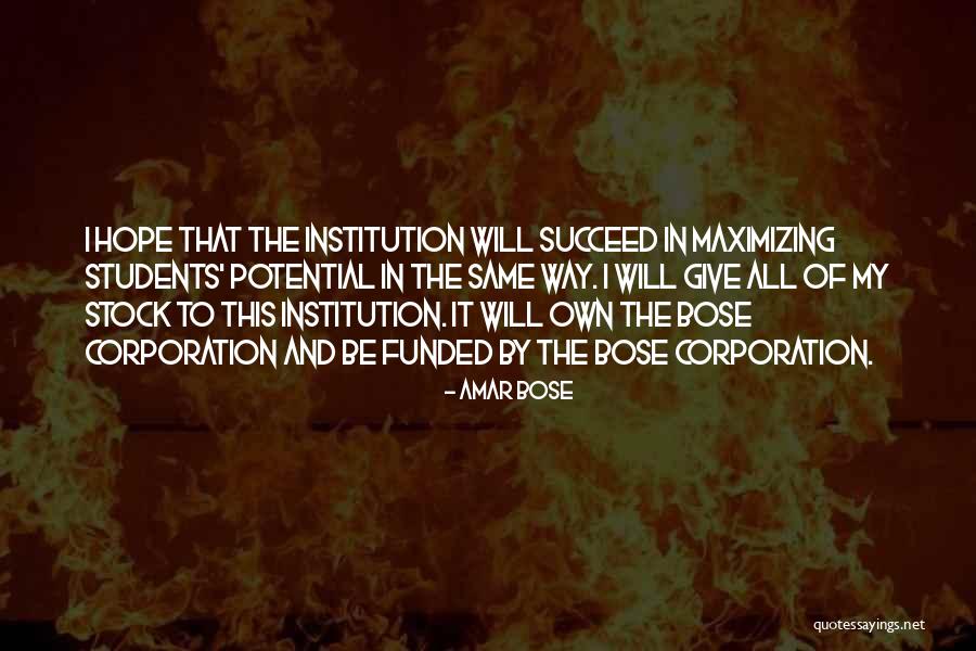 Maximizing Potential Quotes By Amar Bose Maximizing Potential Quotes By Amar Bose