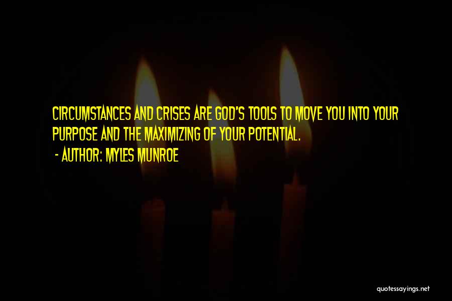 Maximizing Potential Quotes By Myles Munroe