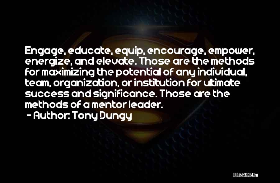 Maximizing Potential Quotes By Tony Dungy