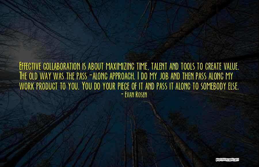 Maximizing Quotes By Evan Rosen Maximizing Quotes By Evan Rosen