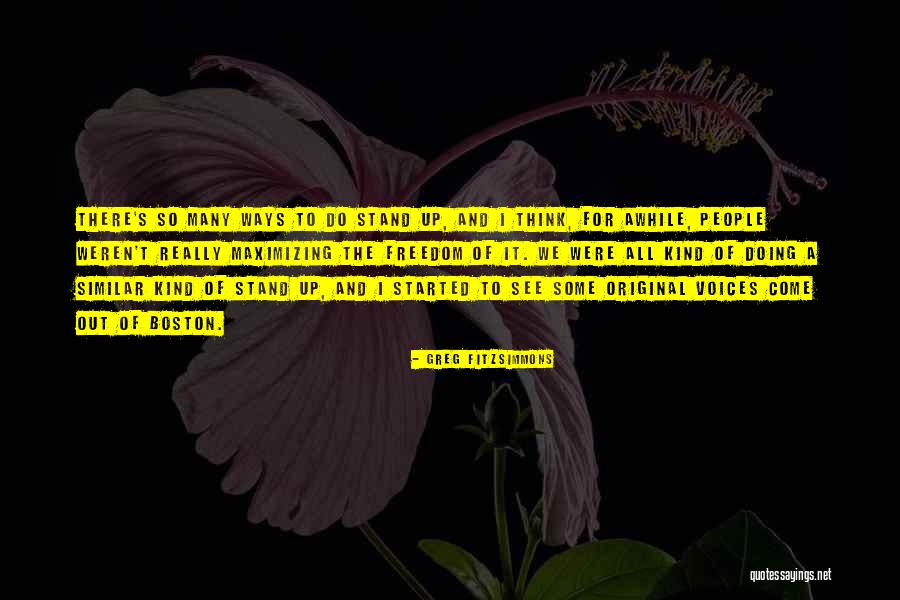 Maximizing Quotes By Greg Fitzsimmons Maximizing Quotes By Greg Fitzsimmons