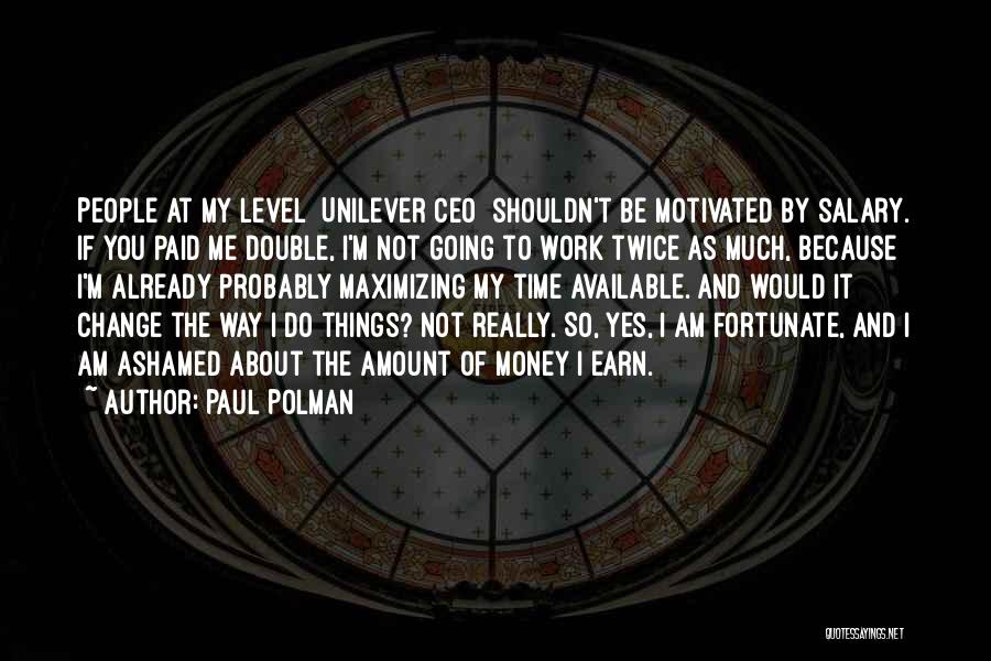 Maximizing Time Quotes By Paul Polman