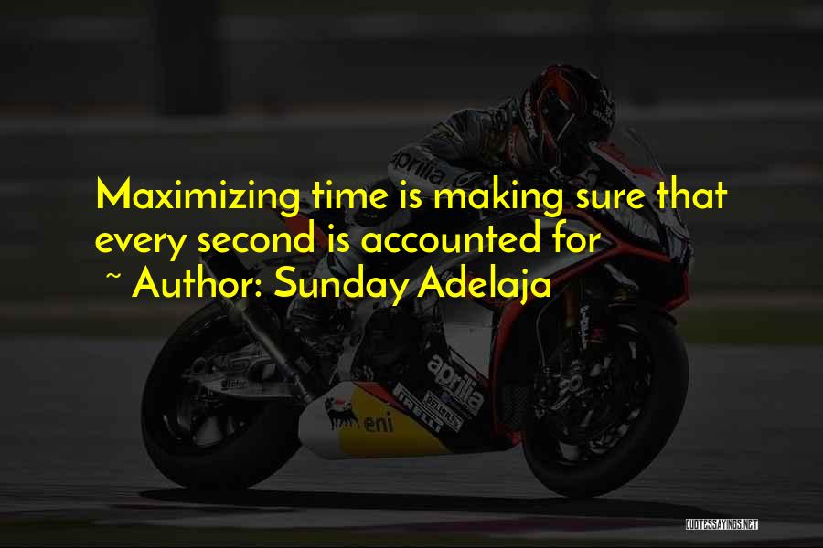 Maximizing Time Quotes By Sunday Adelaja