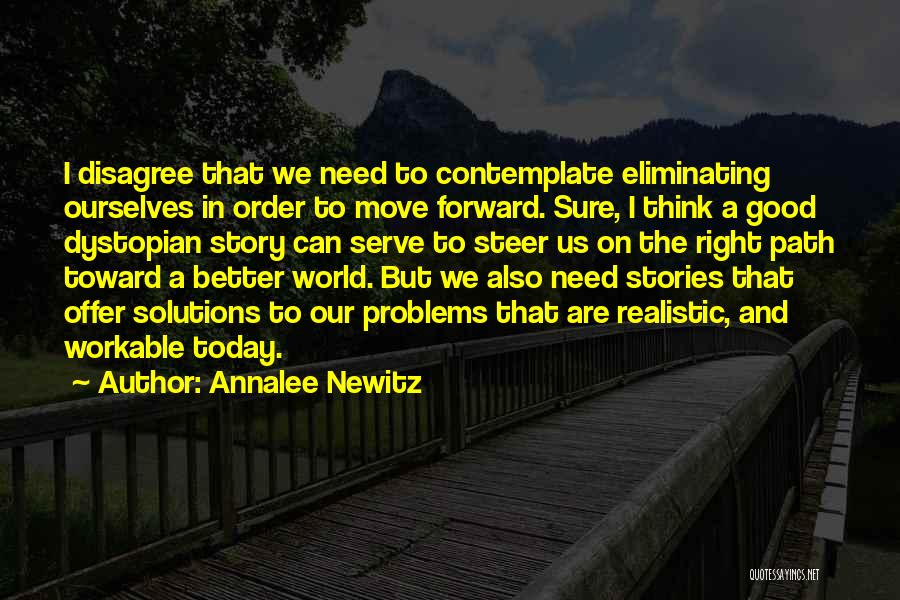 Maxims Of Teaching Quotes By Annalee Newitz