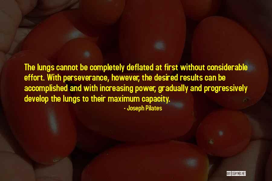 Maximum Effort Quotes By Joseph Pilates