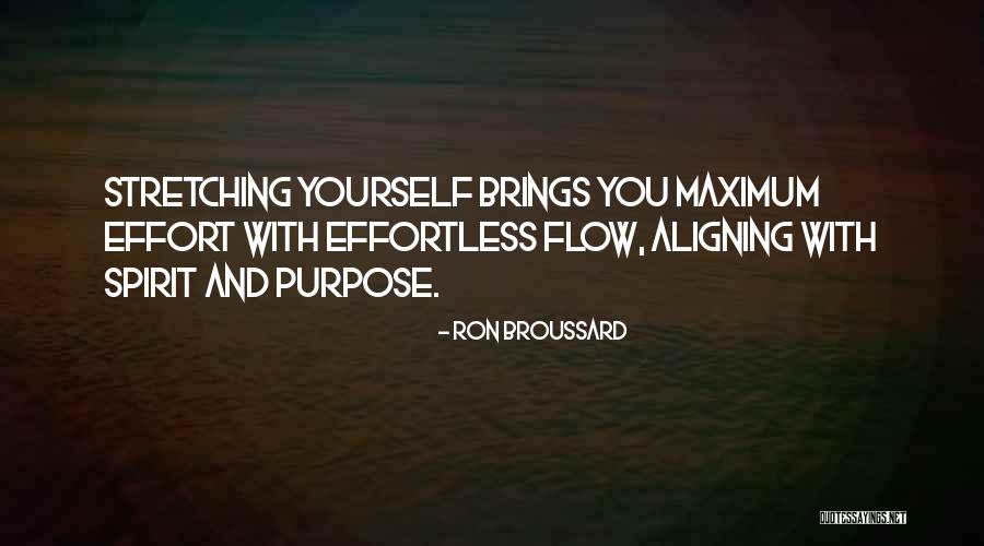 Maximum Effort Quotes By Ron Broussard Maximum Effort Quotes By Ron Broussard
