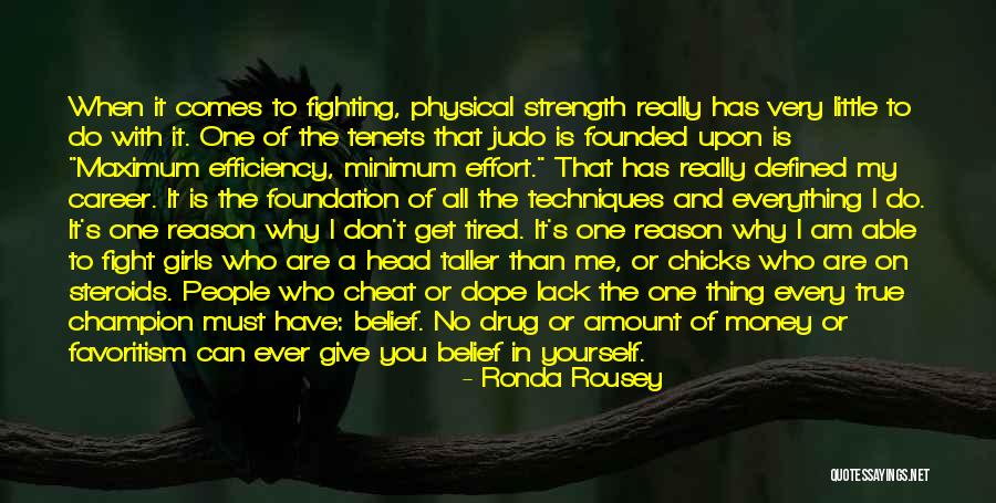 Maximum Effort Quotes By Ronda Rousey