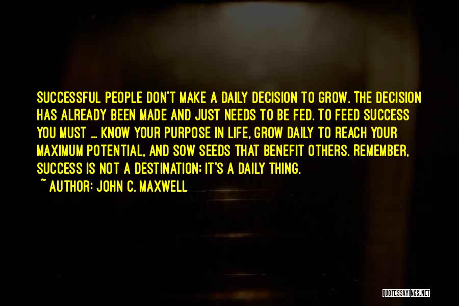 Maximum Potential Quotes By John C. Maxwell