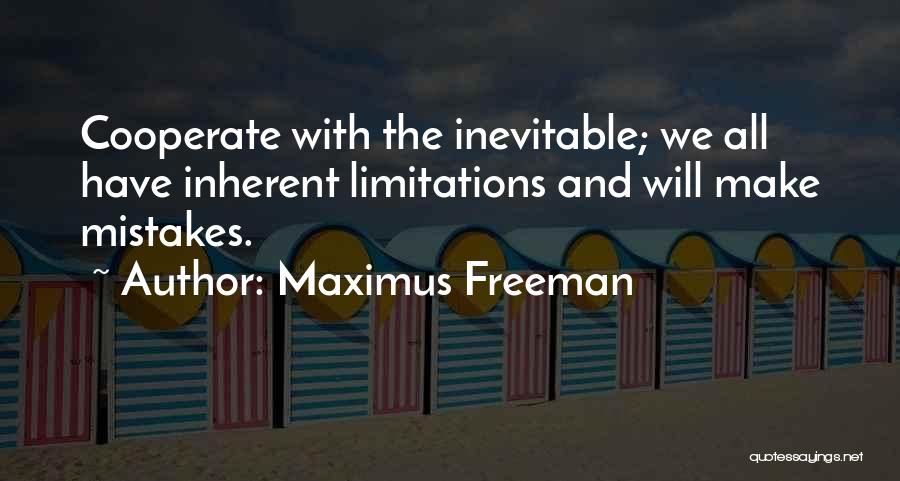 Maximus Freeman Quotes 1719321