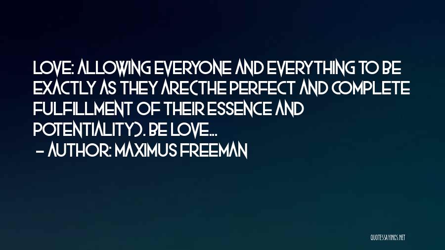 Maximus Freeman Quotes 1939309