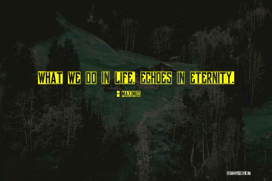 Maximus Quotes 965017 Maximus Quotes 965017