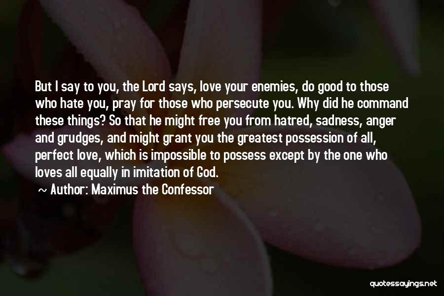 Maximus The Confessor Quotes 101204