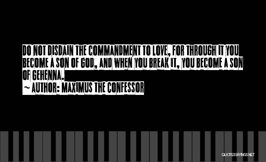 Maximus The Confessor Quotes 1146248