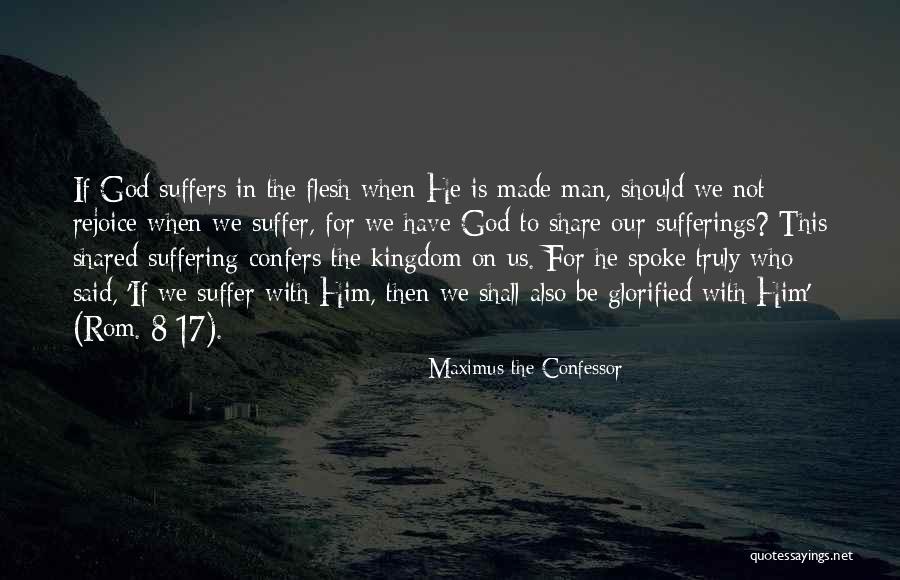 Maximus The Confessor Quotes 1187636