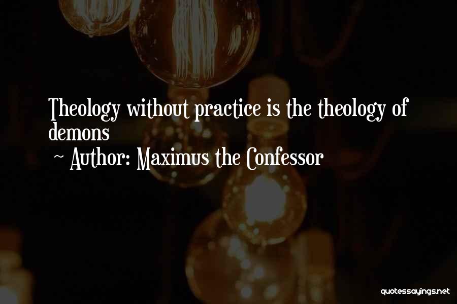 Maximus The Confessor Quotes 1240506