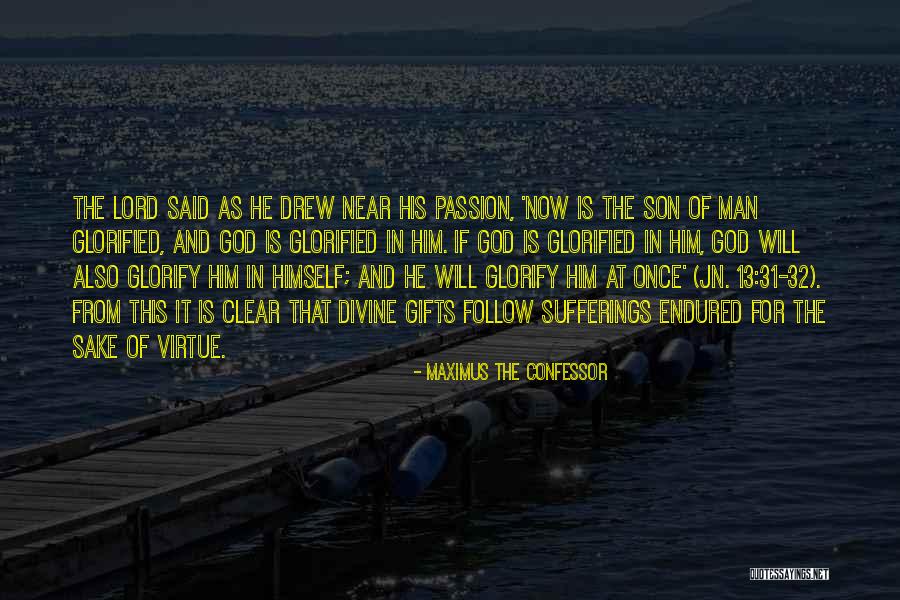 Maximus The Confessor Quotes 2091377 Maximus The Confessor Quotes 2091377