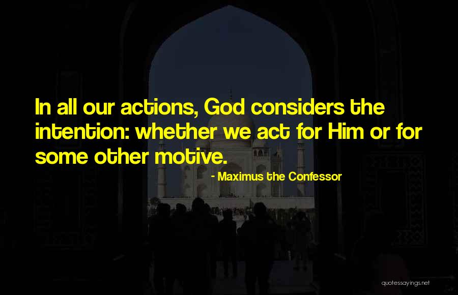 Maximus The Confessor Quotes 696285