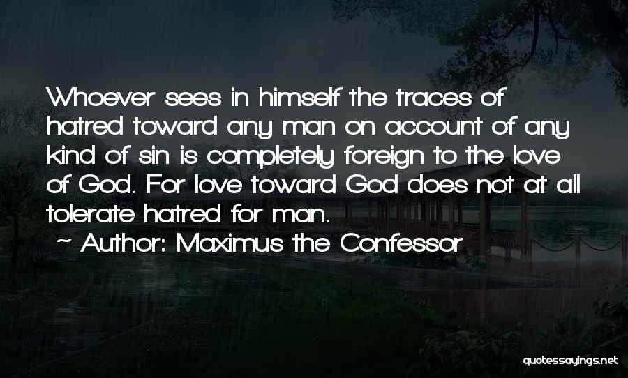 Maximus The Confessor Quotes 829908