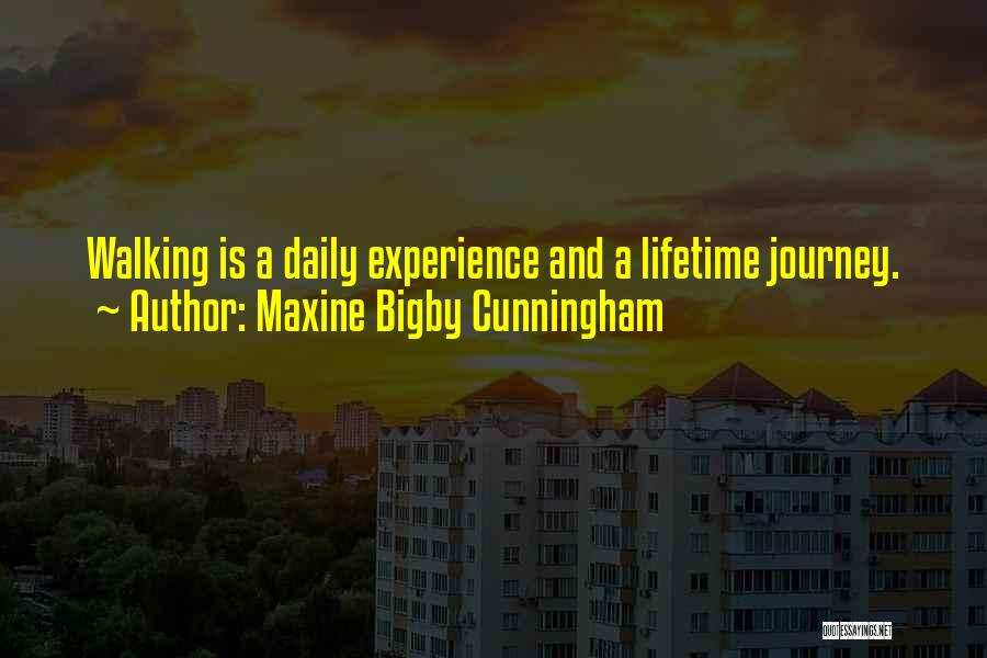 Maxine Bigby Cunningham Quotes 2241938