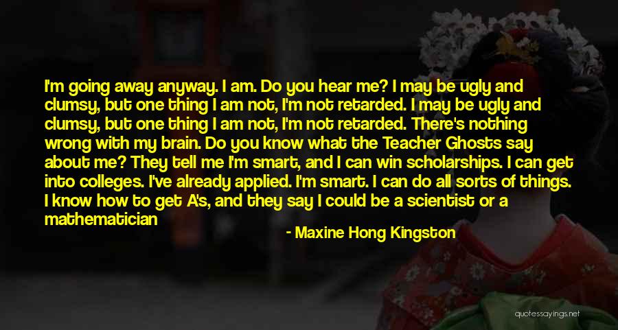 Maxine Hong Kingston Quotes 1075520