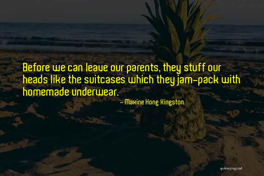 Maxine Hong Kingston Quotes 1277322 Maxine Hong Kingston Quotes 1277322