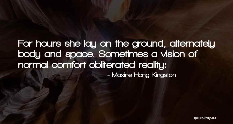 Maxine Hong Kingston Quotes 1678051