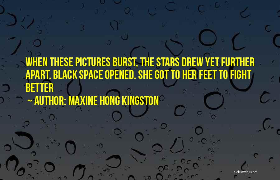 Maxine Hong Kingston Quotes 1696278