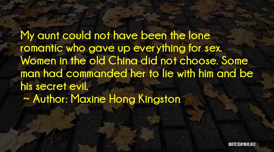 Maxine Hong Kingston Quotes 1793894