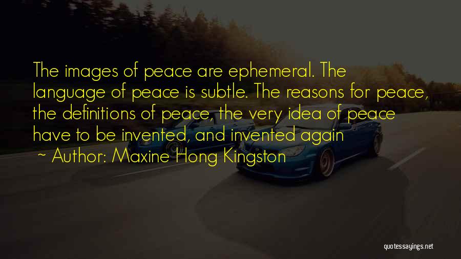 Maxine Hong Kingston Quotes 2027734