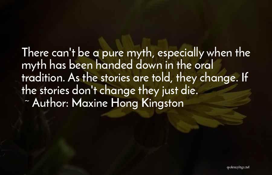 Maxine Hong Kingston Quotes 330003