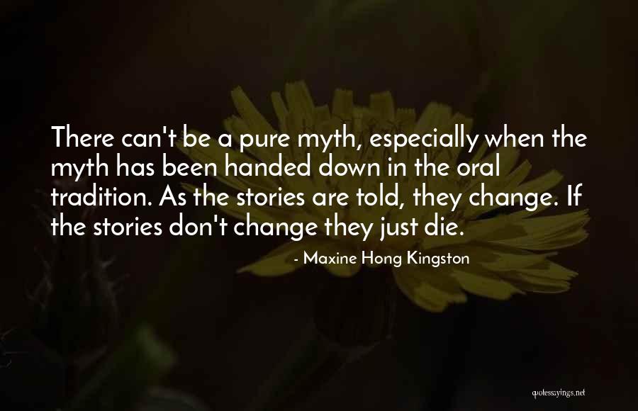 Maxine Hong Kingston Quotes 330003