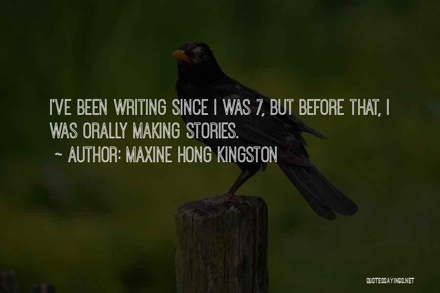 Maxine Hong Kingston Quotes 417081