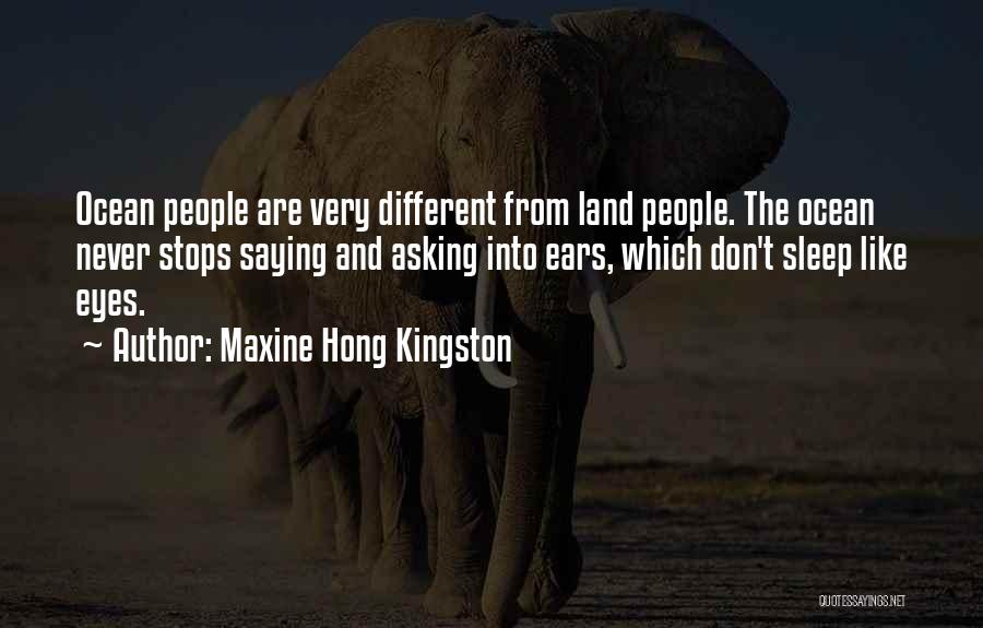 Maxine Hong Kingston Quotes 798619