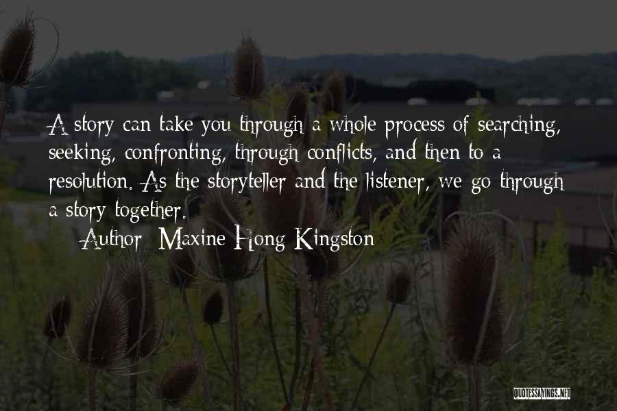 Maxine Hong Kingston Quotes 902361