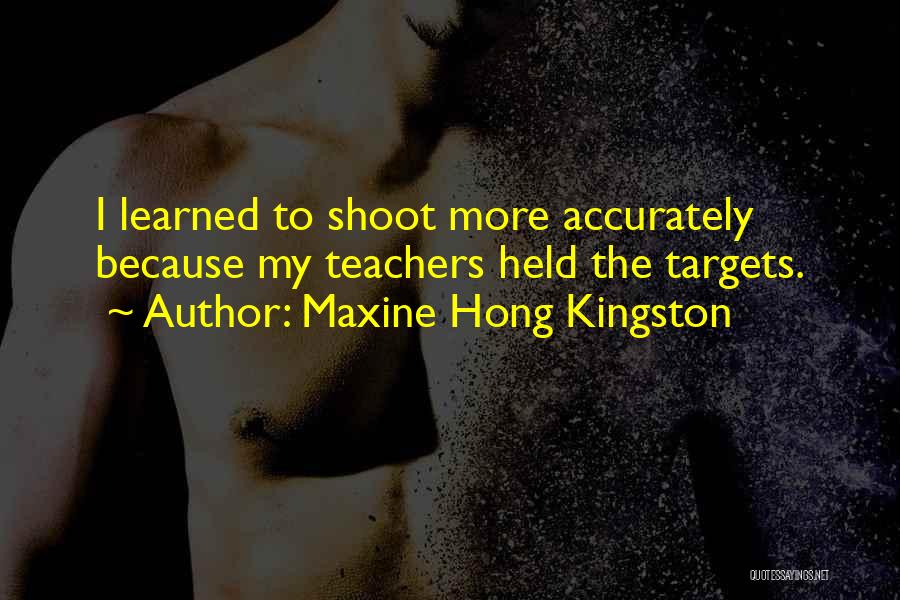 Maxine Hong Kingston Quotes 962288