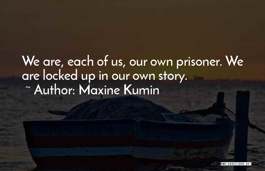 Maxine Kumin Quotes 2203408