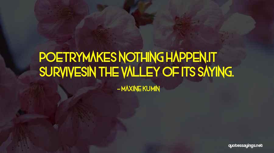 Maxine Kumin Quotes 2265645 Maxine Kumin Quotes 2265645