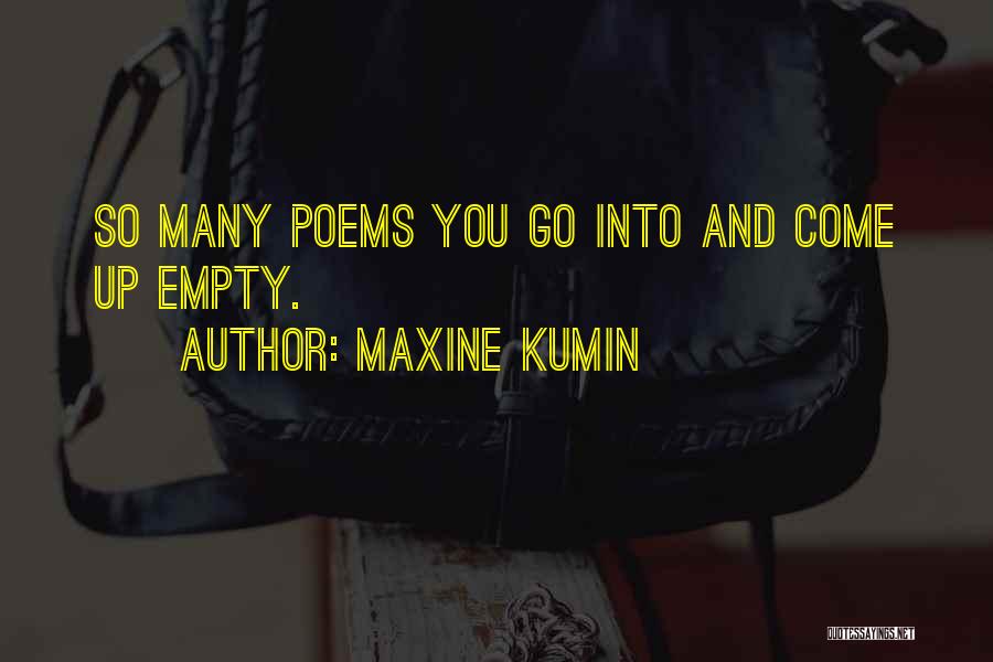 Maxine Kumin Quotes 306801