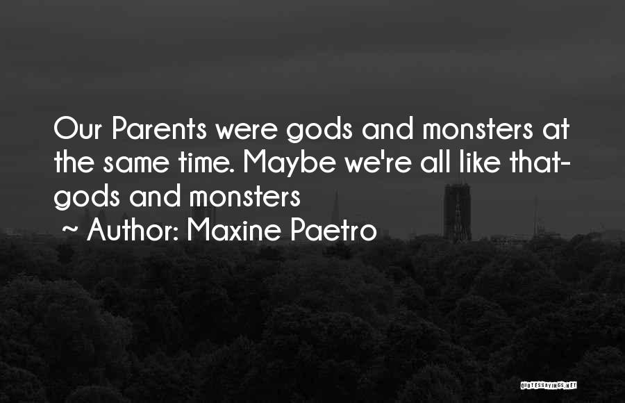 Maxine Paetro Quotes 1163207