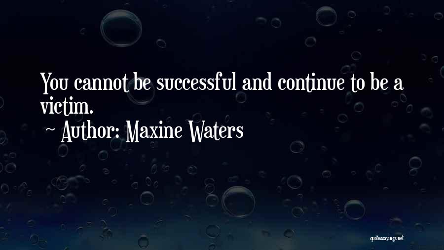 Maxine Waters Quotes 411680