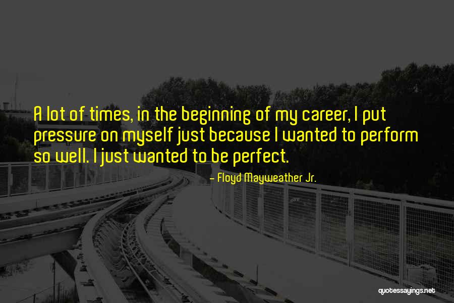 Maxines Chicago Quotes By Floyd Mayweather Jr. Maxines Chicago Quotes By Floyd Mayweather Jr.