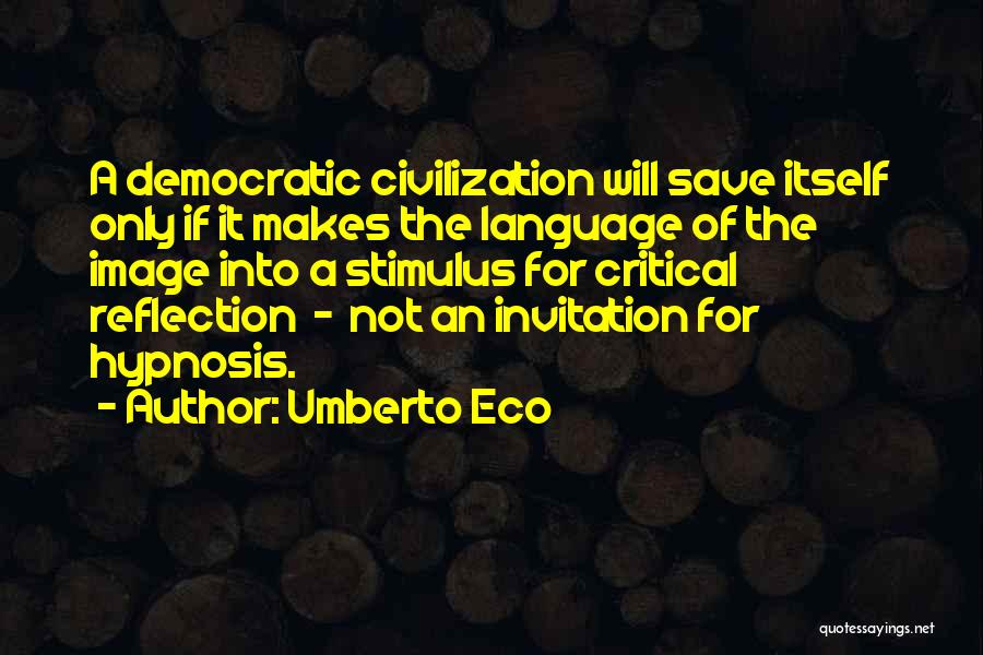 Maxines Quotes By Umberto Eco