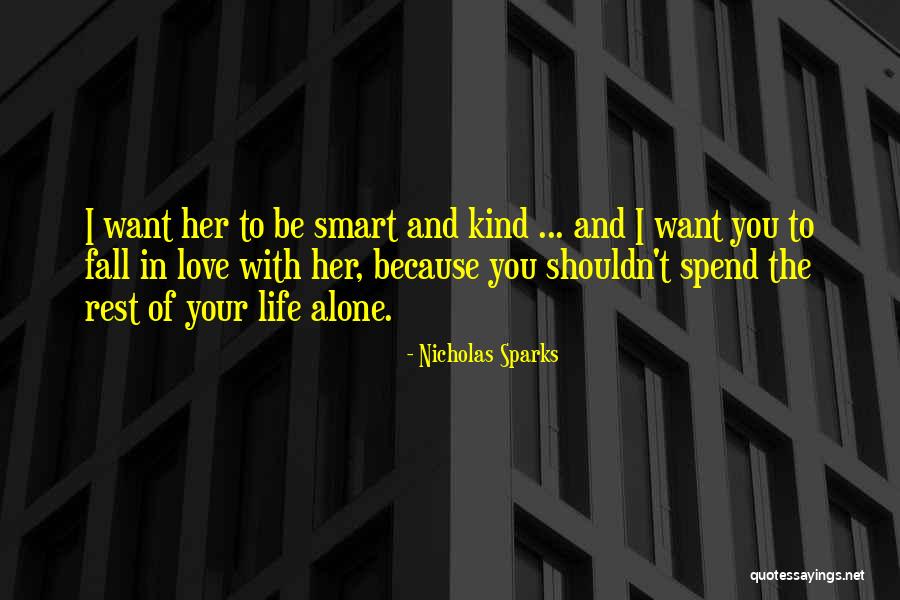 Maxing And Relaxing Quotes By Nicholas Sparks Maxing And Relaxing Quotes By Nicholas Sparks