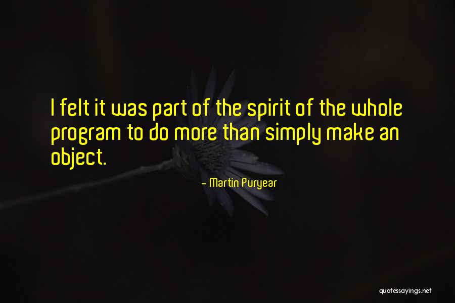 Maxonau Quotes By Martin Puryear Maxonau Quotes By Martin Puryear