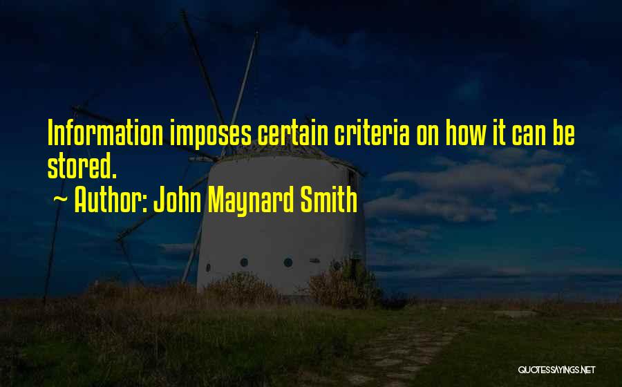 Maxson And Associates Quotes By John Maynard Smith