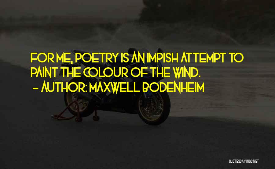 Maxwell Bodenheim Quotes 1246427