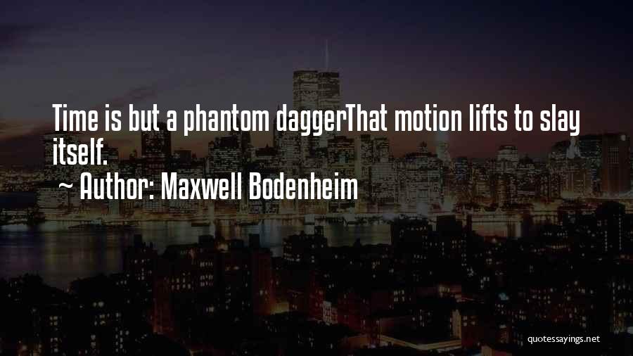 Maxwell Bodenheim Quotes 419972