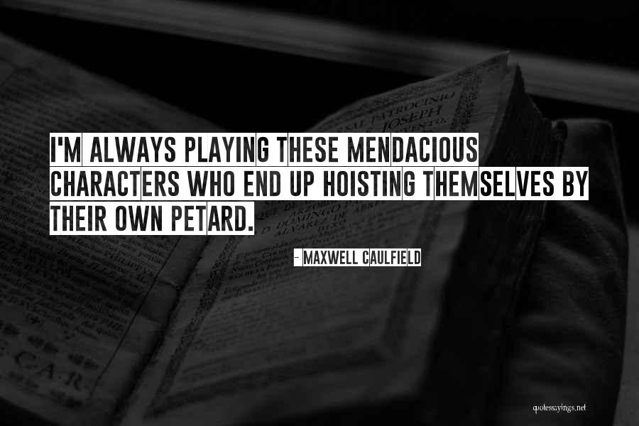 Maxwell Caulfield Quotes 1832125 Maxwell Caulfield Quotes 1832125